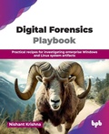 Cover: Digital Forensics Playbook: Hands-on Recipes for Windows and Linux Systems - BPB Publications