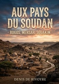 Cover: Aux Pays du Soudan - Bogos, Mensah, Souakim - Shs Editions
