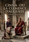 Cover: Cinna - ou la Clemence d'Auguste - Culturea