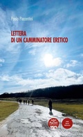 Cover: Lettera di un camminatore eretico - Pacini Editore