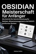 Cover: Obsidian Meisterschaft f&uuml;r Anf&auml;nger - Andrew Collins