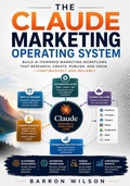 Cover: The Claude Marketing Operating System - Publisher s21598