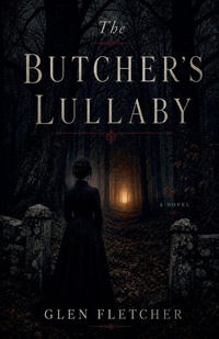 Enlarge image Cover: The Butcher's Lullaby - Silvershade Books