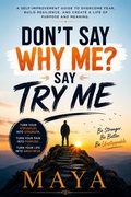 Cover: Don't Say "Why Me?" Say "Try Me" - Maya