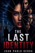 Cover: The Last Identity - Juan Pablo Ochoa