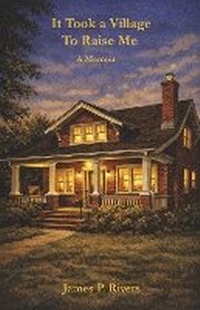 Enlarge image Cover: It Took a Village to Raise Me - Bookbaby