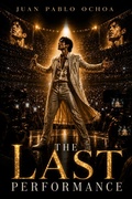 Cover: The Last Performance - Juan Pablo Ochoa
