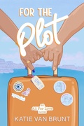 Cover: For the Plot - Katie Van Brunt