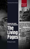 Cover: The Living Pages: Between the Soviet Union and Kampuchea - &iquest;&iquest;&iquest;&iquest;&iquest;&iquest;&iquest;&iquest;&iquest;&iquest;&iquest;&iquest; &iquest;&iquest;&iquest;&iquest; &iquest;. &iquest;&iquest;&iquest;&iquest;&iquest;&iquest;&iquest;&iquest;&iquest;&iquest;