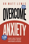 Cover: Overcome Anxiety - Dr Matt Lewis