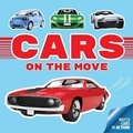 Cover: Cars On the Move - Curiosity Unlocked Books