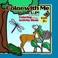Cover: Color with Me in the U.P! - Lake Shore Kids LLC