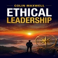 Cover: Ethical Leadership: An Intangible Necessity - Colin Maxwell