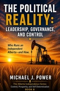 Cover: The Political Reality: Leadership, Governance, and Control - Michael J. Power