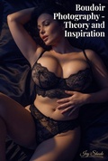 Cover: Budoir Photography - Theory and Inspiration - Ivy Shade