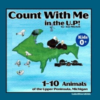 Enlarge image Cover: Count with Me in the U.P! - Lake Shore Kids LLC
