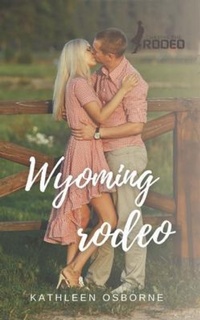 Enlarge image Cover: Wyoming Rodeo - ASB Publishing LLC