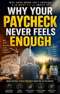 Cover: Why Your Paycheck Never Feels Enough - Learn Digital Burn
