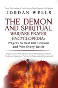 Cover: The Demon and Spiritual Warfare Prayer Encyclopedia - Jordan Wells