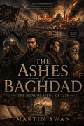 Cover: The Ashes of Baghdad - Martin Swan