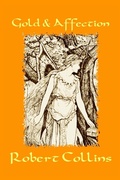 Cover: Gold & Affection - Robert L. Collins