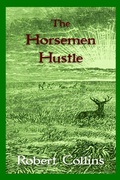 Cover: The Horseman Hustle - Robert L. Collins