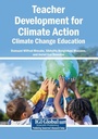 Cover: Teacher Development for Climate Action: Climate Change Education - Information Science Reference