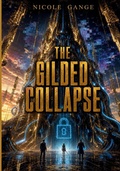 Cover: The Gilded Collapse - Novella Pub