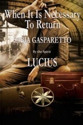 Cover: When It Is Necessary To Return - World Spiritist Institute