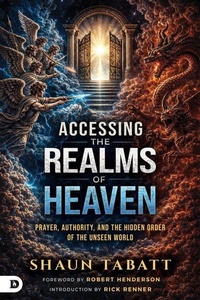 Enlarge image Cover: Accessing the Realms of Heaven - Destiny Image Incorporated