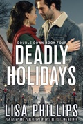 Cover: Deadly Holidays - Two Dogs Publishing, LLC.