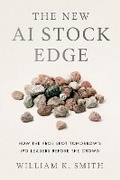 Cover: The New AI Stock Edge - Greenleaf Book Group LLC