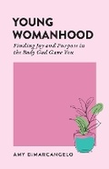 Cover: Young Womanhood - P & R Publishing