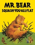 Cover: Mr. Bear Squash-You-All-Flat - Purple House Press