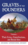 Cover: Graves of Our Founders Volume 3 - Sunbury Press, Inc.
