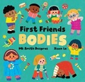 Cover: First Friends: Bodies - Barefoot Books, Incorporated