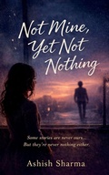 Cover: Not Mine, Yet Not Nothing - Notion Press