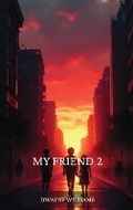 Cover: My Friend 2 - Spines