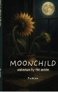 Cover: Moonchild unknown by the moon - Notion Press