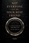 Cover: Not Everyone Can Be Your Best Friend - Notion Press