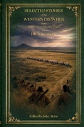 Cover: Selected Stories of the Western Frontier from "Indian Depredations in Texas" - Inkwell Press