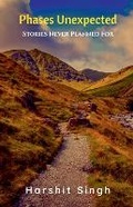 Cover: Phases Unexpected - Notion Press