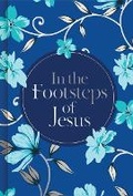 Cover: In the Footsteps of Jesus (Prayer Book) - Publications International, Ltd.