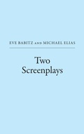 Cover: Two Screenplays - Sticking Place Books
