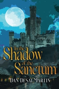 Enlarge image Cover: In the Shadow of the Sanctum - Gold Dust Publishing, LLC