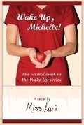 Cover: Wake up, Michelle! - Trilogy Christian Publishing