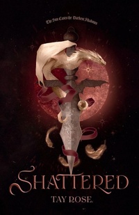 Enlarge image Cover: Shattered - L'Eau de Lune Publishing