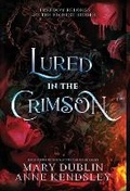 Cover: Lured in the Crimson - Independently Pulished