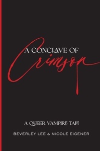 Enlarge image Cover: A Conclave of Crimson Book One - Polidori Press
