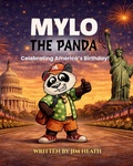 Cover: Mylo the Panda, Celebrating America's Birthday - Jim Heath